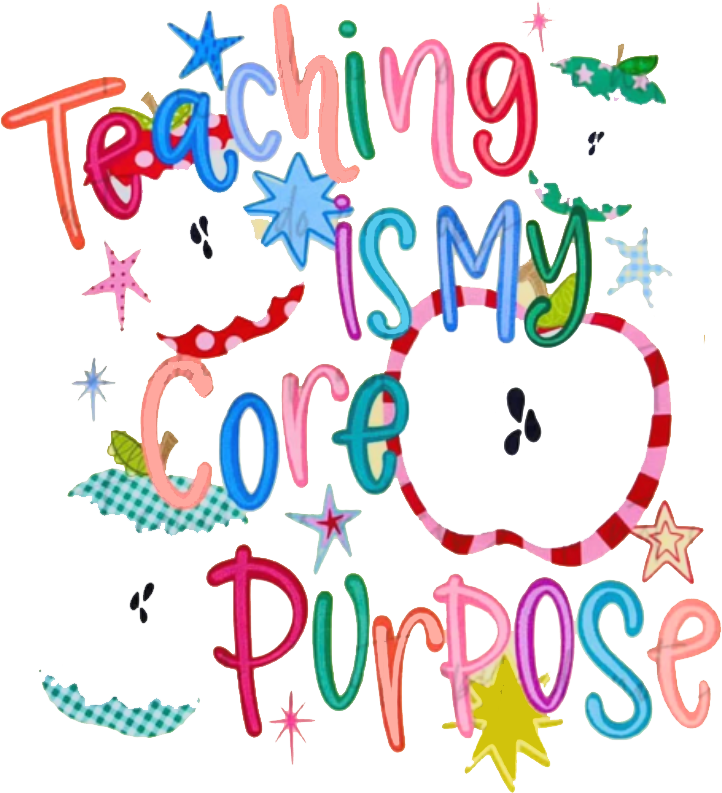 Teaching Is My Core Purpose